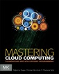 Couverture de l'ouvrage Mastering Cloud Computing