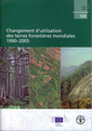 Couverture de l'ouvrage Changement d'utilisation des terres forestières mondiales 1990-2005