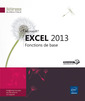 Couverture de l'ouvrage Excel 2013 - Fonctions de base