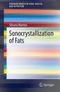 Couverture de l'ouvrage Sonocrystallization of Fats