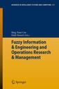 Couverture de l'ouvrage Fuzzy Information & Engineering and Operations Research & Management