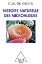 Couverture de l'ouvrage Histoire naturelle des microalgues
