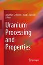 Couverture de l'ouvrage Uranium Processing and Properties