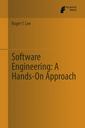 Couverture de l'ouvrage Software Engineering: A Hands-On Approach