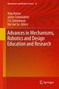 Couverture de l'ouvrage Advances in Mechanisms, Robotics and Design Education and Research