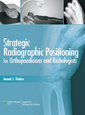 Couverture de l'ouvrage Strategic Radiographic Positioning