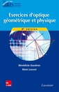 Couverture de l'ouvrage Exercices d'optique géométrique et physique
