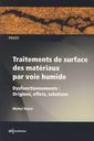 Couverture de l'ouvrage Traitements de surface des matériaux par voie humide - Dysfonctionnements : Origines, effets, solutions