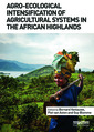 Couverture de l'ouvrage Agro-Ecological Intensification of Agricultural Systems in the African Highlands