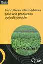 Couverture de l'ouvrage Les cultures intermédiaires pour une production agricole durable