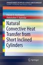 Couverture de l'ouvrage Natural Convective Heat Transfer from Short Inclined Cylinders