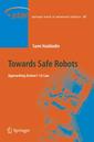 Couverture de l'ouvrage Towards Safe Robots