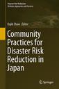 Couverture de l'ouvrage Community Practices for Disaster Risk Reduction in Japan