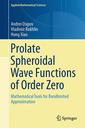 Couverture de l'ouvrage Prolate Spheroidal Wave Functions of Order Zero