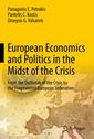 Couverture de l'ouvrage European Economics and Politics in the Midst of the Crisis