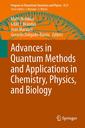 Couverture de l'ouvrage Advances in Quantum Methods and Applications in Chemistry, Physics, and Biology