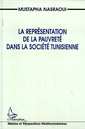 Couverture de l'ouvrage La représentation de la pauvreté dans la société tunisienne
