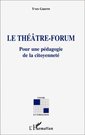 Couverture de l'ouvrage Le théâtre-forum