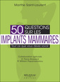 Couverture de l'ouvrage 50 questions sur les implants mammaires - tout ce que vous devez savoir
