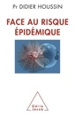 Couverture de l'ouvrage Face au risque épidémique
