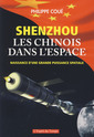 Couverture de l'ouvrage Shenzhou, les chinois dans l'espace