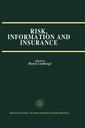 Couverture de l'ouvrage Risk, Information and Insurance