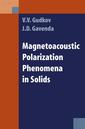 Couverture de l'ouvrage Magnetoacoustic Polarization Phenomena in Solids