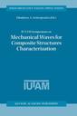 Couverture de l'ouvrage IUTAM Symposium on Mechanical Waves for Composite Structures Characterization