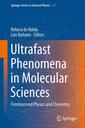 Couverture de l'ouvrage Ultrafast Phenomena in Molecular Sciences
