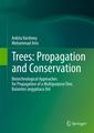 Couverture de l'ouvrage Trees: Propagation and Conservation