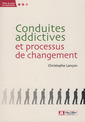 Couverture de l'ouvrage Conduites addictives et processus de changement