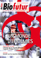 Couverture de l'ouvrage Biofutur N° 348 (Novembre 2013) : VIH, grippe, paludisme Ebola ... Un monde d'épidémies 