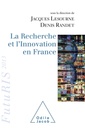 Couverture de l'ouvrage La Recherche et l'Innovation en France