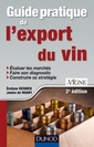 Couverture de l'ouvrage Guide pratique de l'export du vin - 2e édition - Prix DCF du Livre - 2013