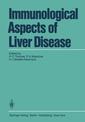 Couverture de l'ouvrage Immunological Aspects of Liver Disease