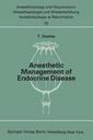 Couverture de l'ouvrage Anesthetic Management of Endocrine Disease
