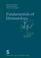 Couverture de l'ouvrage Fundamentals of Dermatology