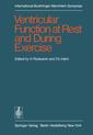 Couverture de l'ouvrage Ventricular Function at Rest and During Exercise / Ventrikelfunktion in Ruhe und während Belastung