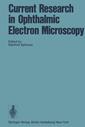 Couverture de l'ouvrage Current Research in Ophthalmic Electron Microscopy