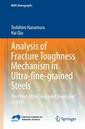 Couverture de l'ouvrage Analysis of Fracture Toughness Mechanism in Ultra-fine-grained Steels