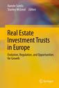 Couverture de l'ouvrage Real Estate Investment Trusts in Europe