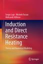 Couverture de l'ouvrage Induction and Direct Resistance Heating
