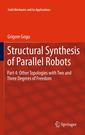 Couverture de l'ouvrage Structural Synthesis of Parallel Robots