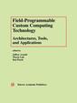Couverture de l'ouvrage Field-Programmable Custom Computing Technology: Architectures, Tools, and Applications