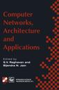 Couverture de l'ouvrage Computer Networks, Architecture and Applications