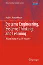 Couverture de l'ouvrage Systems Engineering, Systems Thinking, and Learning