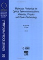 Couverture de l'ouvrage Molecular Photonics for Optical Telecommunications: Materials, Physics and Device Technology