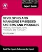 Couverture de l'ouvrage Developing and Managing Embedded Systems and Products
