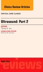 Couverture de l'ouvrage Ultrasound: Part 2, An Issue of Critical Care Clinics
