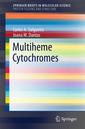 Couverture de l'ouvrage Multiheme Cytochromes